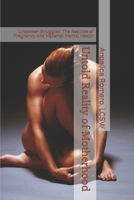 Untold Reality of Motherhood: Unspoken Struggles: The Realities of Pregnancy and Maternal Mental Health B0CVF84DDF Book Cover