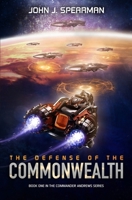 Defense of the Commonwealth (Commander Andrews) B0GHWY99G4 Book Cover