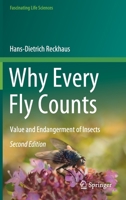 Why Every Fly Counts : Value and Endangerment of Insects 3030312283 Book Cover