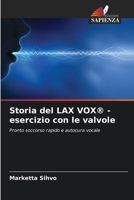 Storia del LAX VOX(R) - esercizio con le valvole (Italian Edition) 6207699289 Book Cover
