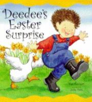 Deedee's Easter Surprise 0745942113 Book Cover