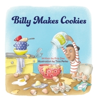 Billy Makes Cookies 0578917173 Book Cover