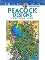 Creative Haven Peacock Designs Coloring Book 0486779963 Book Cover