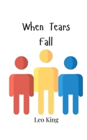 When Tears Fall 9908006592 Book Cover