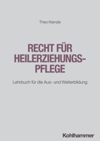 Recht Fur Heilerziehungspflege: Lehrbuch Fur Die Aus- Und Weiterbildung 3170443127 Book Cover
