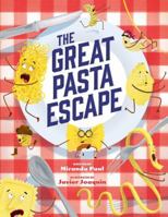 The Great Pasta Escape 1499813481 Book Cover