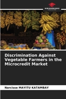 Discrimination Against Vegetable Farmers in the Microcredit Market 6630385500 Book Cover
