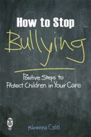 How To Stop Bullying (Right Way) 0716021870 Book Cover