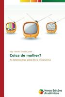Coisa de Mulher? 3639611543 Book Cover