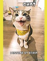 Chat: dessine et �crit 1072496437 Book Cover