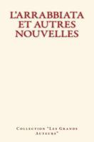 L'Arrabbiata et autres nouvelles 236659562X Book Cover