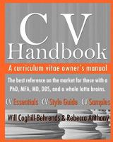 CV Handbook: A Curriculum Vitae Owner's Manual 1463676190 Book Cover
