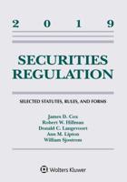 Securities Regulation: Selected Statutes, Rules, and Forms, 2019 1543812759 Book Cover