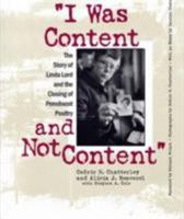 I Was Content and Not Content: The Story of Linda Lord and the Closing of Penobscot Poultry (Shawnee Classics) 0809322374 Book Cover