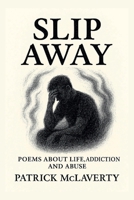 Slip Away 191855532X Book Cover