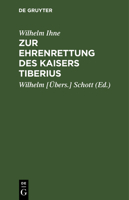 Zur Ehrenrettung Des Kaisers Tiberius 3111124967 Book Cover