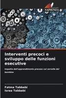 Interventi precoci e sviluppo delle funzioni esecutive (Italian Edition) 6630302281 Book Cover