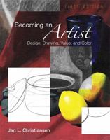 Becoming an Artist: Design, Drawing, Value, and Color 1634872738 Book Cover