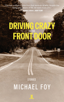 Driving Crazy to the Front Door 1773902040 Book Cover