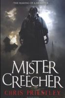 Mister Creecher 1599907038 Book Cover