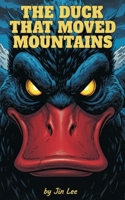 The Duck that Moved Mountains B0FWVCKDMF Book Cover