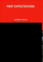 First Expectations 1304436071 Book Cover