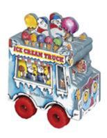 Mini Wheels Books: The Ice Cream Truck (Mini-Wheels Books) 0761140336 Book Cover