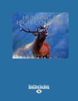 Hunting and High Country: Philp Holden's Classic New Zealand Tales 1459627997 Book Cover