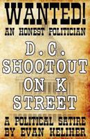 D.C. Shootout on K Street 096488593X Book Cover