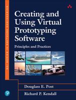 Creating and Using Virtual Prototyping Software: Principles and Practices 0136566936 Book Cover