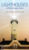 Lighthouses of the Georgia Coast 0881467758 Book Cover