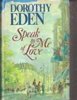 Speak To Me Of Love B000I712L6 Book Cover