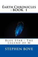 Blue Star : The Legend of M 1494440857 Book Cover
