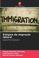 Estigma da migração laboral 6206890031 Book Cover