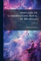 Annuaire de l'Observatoire Royal de Bruxelles, Volume 25 1179039289 Book Cover