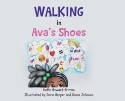 Walking in Ava's Shoes 163874727X Book Cover