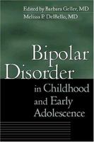 Bipolar Disorder in Childhood and Early Adolescence