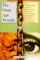 Stone Age Present 0671892266 Book Cover