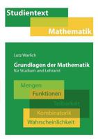 Grundlagen der Mathematik für Studium und Lehramt: Mengen, Funktionen, Teilbarkeit, Kombinatorik, Wahrscheinlichkeit 3833453370 Book Cover