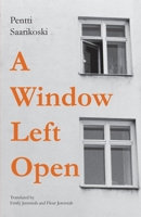 A Window Left Open 1909408603 Book Cover