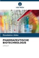 Pharmazeutische Biotechnologie (German Edition) 6208527775 Book Cover