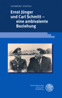 Ernst Junger Und Carl Schmitt - Eine Ambivalente Beziehung 3825395073 Book Cover