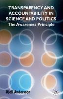 Transparency and Accountability in Science and Politics 0230542174 Book Cover