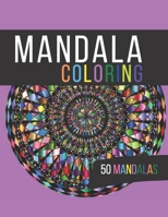 Mandala Coloring , Mandalas: Create and Stress Relieving for girls and women,Adult Coloring Book Featuring Beautiful Mandalas Designed to Soothe the ... for women,girls birthday,quarantine mood. B088T5L2LX Book Cover