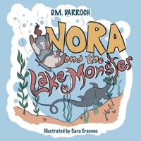 Nora and the Lake Monster 1890797227 Book Cover