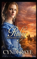 Ruby: Mail Order Brides of Wichita Falls Series - Book 1 (Volume 1) 1976321255 Book Cover