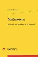 Mnemosyne: Ronsard, Une Poetique de la Memoire 2406171809 Book Cover