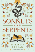 Sonnets and Serpents (A Casters & Crowns Novel) 1639934359 Book Cover