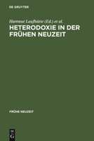 Heterodoxy In The Early Modern Age. (Fra1/4he Neuzeit) 3484366176 Book Cover