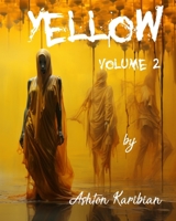 Yellow: Volume 2 B0CFDB36KM Book Cover